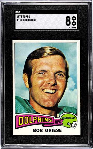1975 Topps #100 Bob Griese Miami Dolphins SGC 8 NM/MT