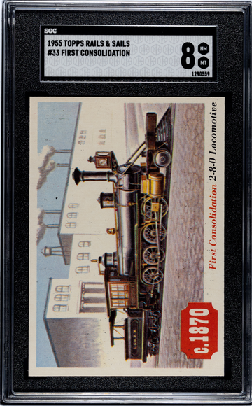 1955 Topps Rails & Sails #33 First Consolidation SGC 8 NM/MT