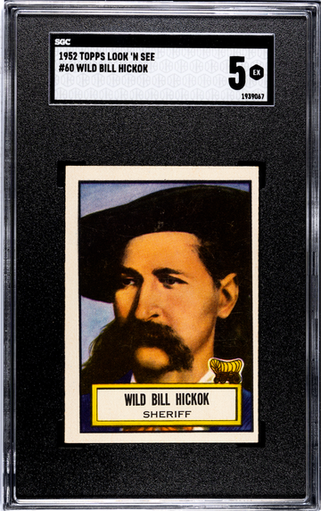 1952 Topps Look 'N See #60 Wild Bill Hickok SGC 5 Ex