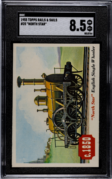 1955 Topps Rails & Sails #25 "North Star" SGC 8.5 NM/MT+