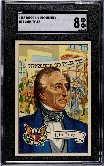 1956 Topps U.S. Presidents #13 John Tyler SGC 8 NM/MT