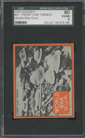 1933 Goudey World War Gum #91 Front Line Trench SGC 80 EXMT 6