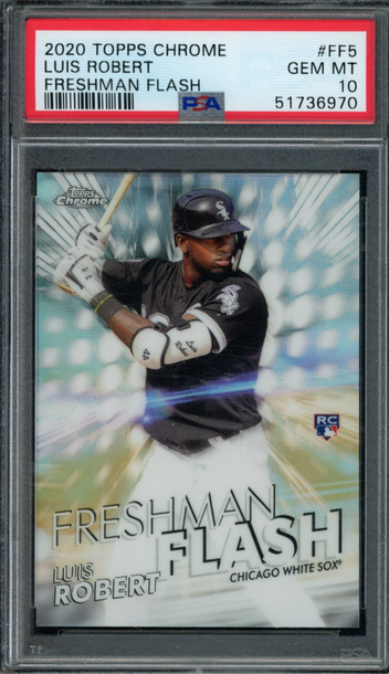 2020 Topps Chrome #FF-5 Luis Robert Freshman Flash PSA 10