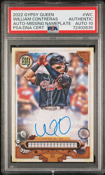 2022 Gypsy Queen #GQA-WC William Contreras Missing Nameplate SP auto PSA 10