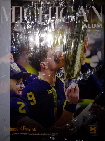 University of Michigan Wolverines Alumni Magazine Winter 2023-24 JJ J.J. McCarthy National Champions