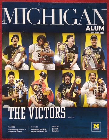 University of Michigan 〽️Wolverines Alumni Magazine Summer 2026 NCAA Basketball 🏀 National Champions 🏆