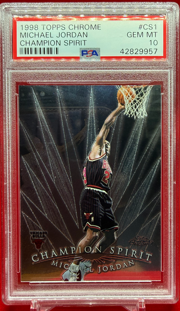 1998 Topps Chrome Michael Jordan Champion Spirit - PSA 10