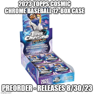 *Preorder* 2023 Topps Cosmic Chrome Baseball 12-Box Hobby Case.