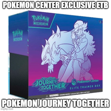 Journey Together Pokemon Center Exclusive Elite Trainer Box