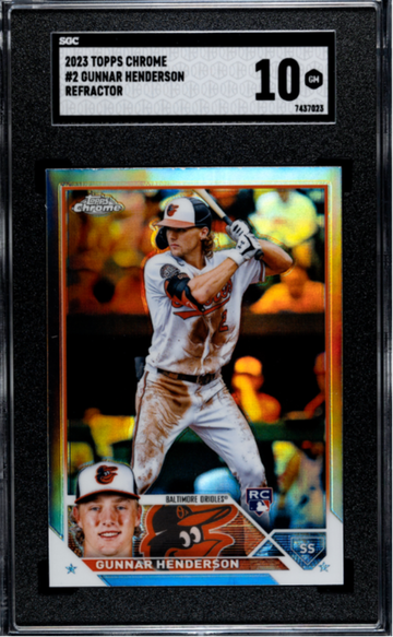 2023 Topps Chrome GUNNAR HENDERSON RC Refractor SGC 10 GEM MINT