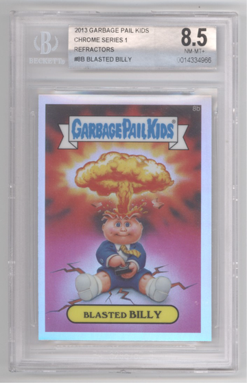 2013 Garbage Pail Kids Chrome Series 1 #8b Blasted Billy Refractor BGS 8.5