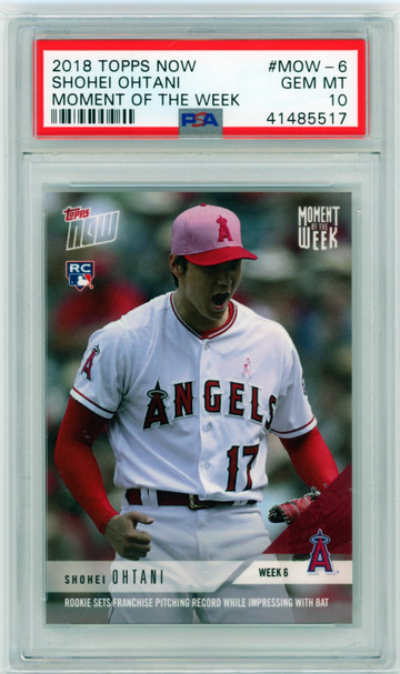 2018 Topps Now #MOW-6 Shohei Ohtani Moment of the Week PSA 10 GEM MINT!