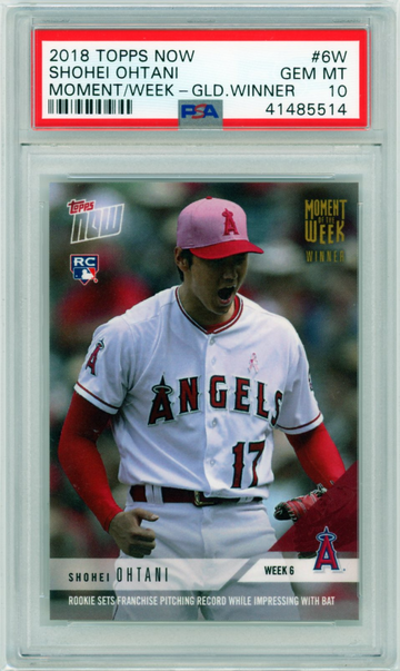 2018 Topps Now #6W Shohei Ohtani Moment of the Week-Gold Winner PSA 10 GEM MINT!