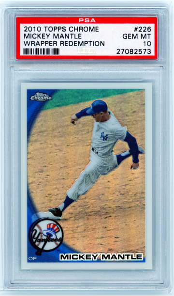 2010 Topps Chrome Wrapper Redemption #226 Mickey Mantle PSA 10 GEM MINT! 