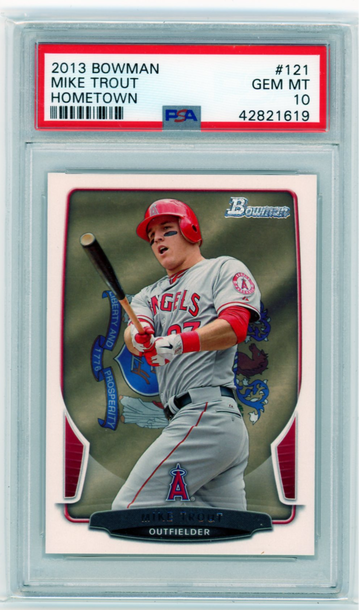 2013 Bowman #121 Mike Trout Hometown PSA 10 GEM MINT!