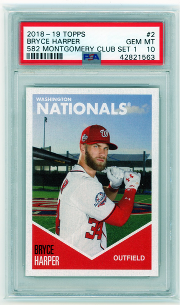 2018-19 Topps #2 Bryce Harper 582 Montgomery Club Set 1 PSA 10 GEM MINT!