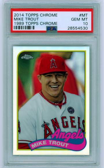 2014 Topps Chrome #MT Mike Trout 1989 Topps Chrome PSA 10 GEM MINT!