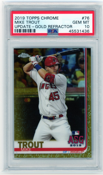 2019 Topps Chrome Update #76 Mike Trout Gold Refractor PSA 10 GEM MINT!