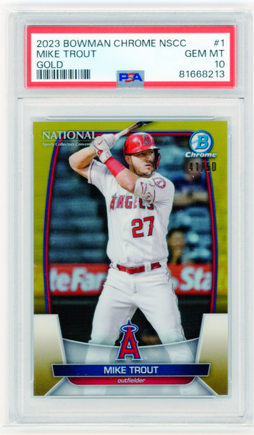2023 Bowman Chrome NSCC #1 Mike Trout Gold PSA 10 GEM MINT!