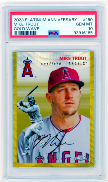 2023 Platinum Anniversary #150 Mike Trout Gold Wave PSA 10 GEM MINT!
