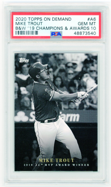 2020 Topps On Demand #A6 Mike Trout B&W '19 Champions & Awards PSA 10 GEM MINT!
