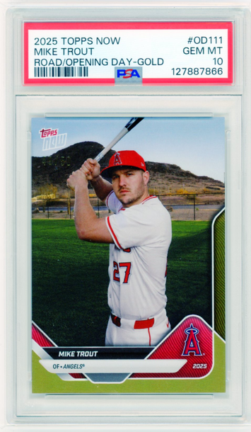 2025 Topps Now #OD111 Mike Trout Road to Opening Day-Gold PSA 10 GEM MINT!