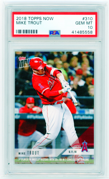 2018 Topps Now #310 Mike Trout PSA 10 GEM MINT!