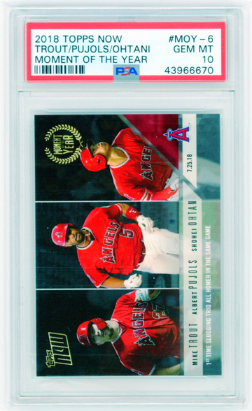 2018 Topps Now #MOY-6 Trout/Pujols/Ohtani Moment of the Year PSA 10 GEM MINT!