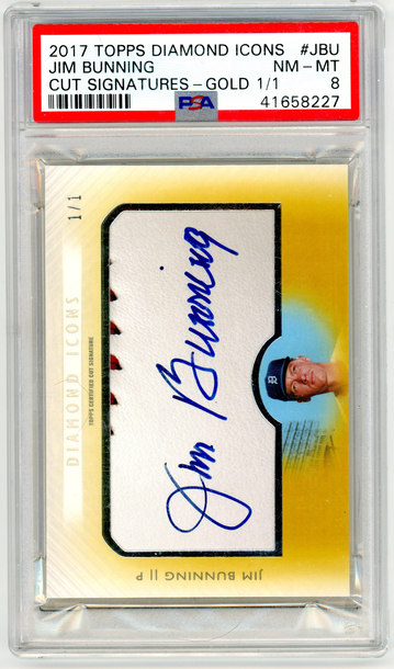 2017 TOPPSDIAMOND ICONS JIM BUNNING CUT SIGNATURES GOLD 1/1 PSA 8