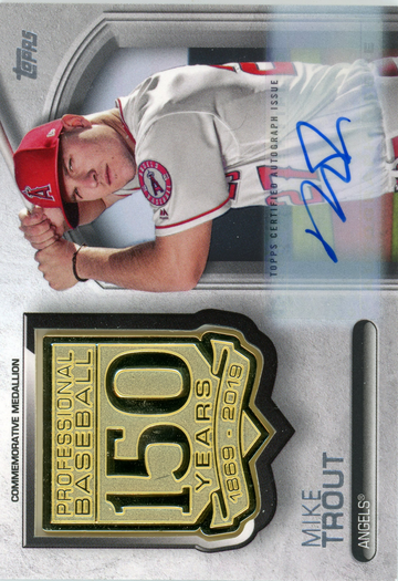 2019 TOPPS SERIES ONE 150TH ANNIVERSARY MEDALLION CARD MIKE TROUT AUTO 03/10