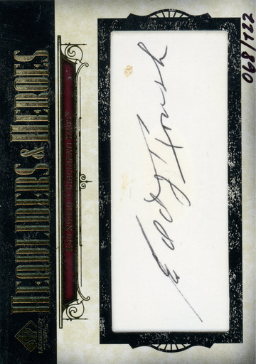 2008 SP LEGENDARY CUTS HEADLINERS AND HEROES EDD ROUSH CUT AUTO 068/122