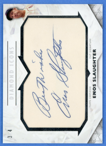 2018 TOPPS DIAMOND ICONS ENOS SLAUGHTER CUT AUTO 3/4