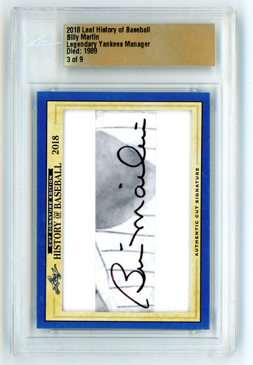 2018 LEAF HISTORY OF BASEBALL BILLY MARTIN CUT AUTO 3/9