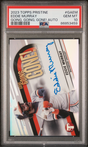 2023 Topps Pristine Eddie Murray auto /75 PSA 10