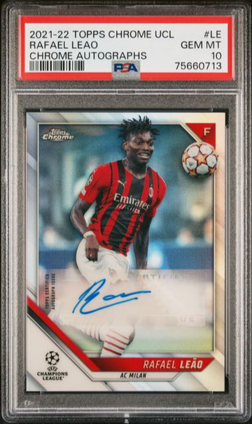 2022 Topps Chrome UCL Rafael Leao Auto PSA 10