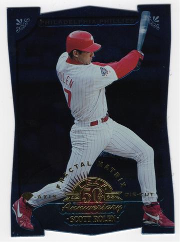1998 LEAF FRACTAL MATRIX DIAMOND AXIS DIE CUT 31 OF 50 # 134 SCOTT ROLEN HOF