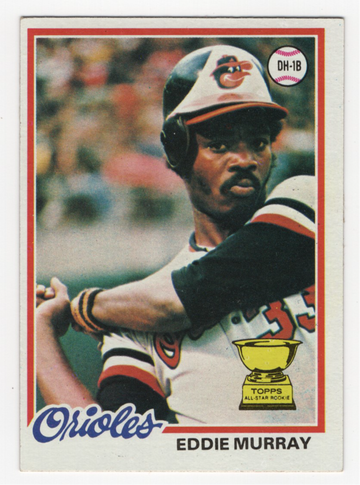 1978 TOPPS # 36 EDDIE MURRAY HOF