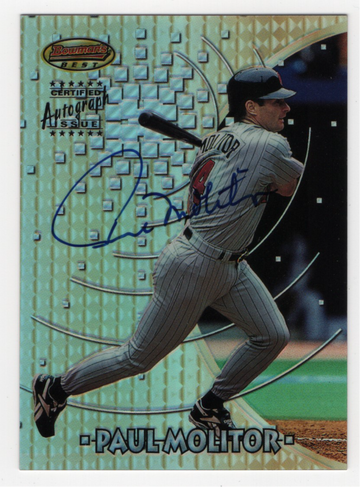 1997 BOWMAN'S BEST REFRACTOR CERTIFIED AUTOGRAPH PAUL MOLITOR # 33 HOF