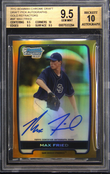 2012 Max Fried Bowman Chrome Draft sp Gold Refractor Auto /50, BGS 9.5 10