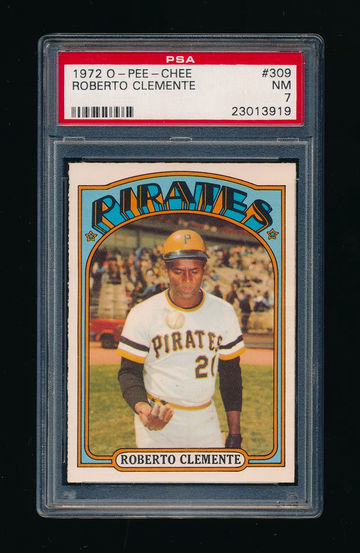 1972 OPC #309, Roberto Clemente PSA 7 NM Nice