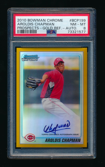 2010 Bowman Chrome Prospects Aroldis Chapman SP Gold Refractor Auto RC PSA 8 NMMT