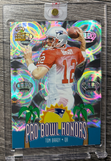 2002 Pacific Crown Royale Tom Brady Pro Bowl Honors