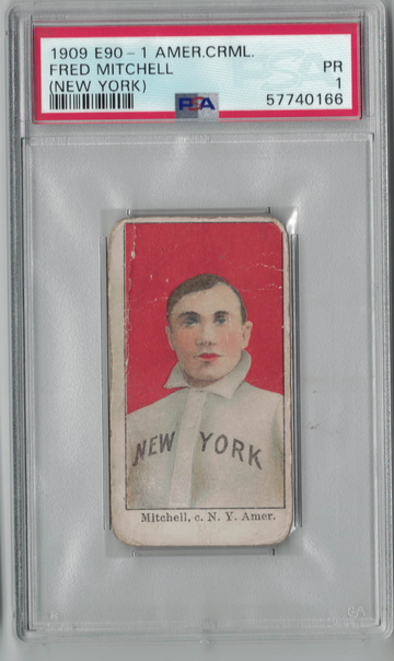 1909 E90-1 American Caramel Fred Mitchell NY PSA 1 PrCard