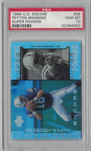 1998 UD Encore #S8 Peyton Manning PSA 10 Gem Mt Super Powers