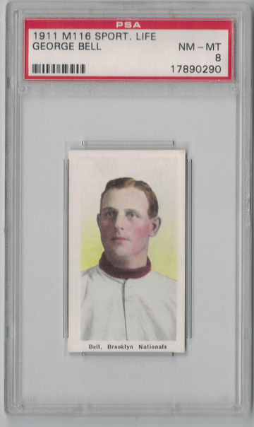 1911 Sporting Life M116 George Bell PSA 8 Nr Mt Mint 
