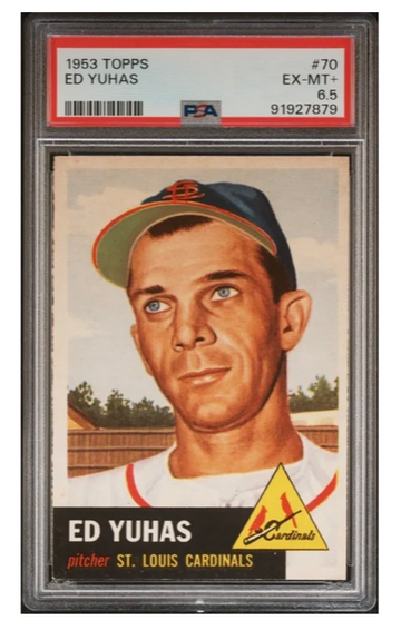 1953 Topps Ed Yuhas card #70. PSA 6.5