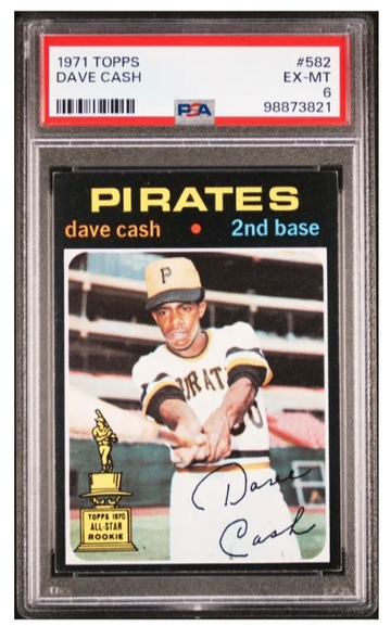 1971 TOPPS #582 DAVE CASH BASEBALL CARD PSA 6 EX/MT