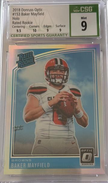2018 Donruss Optic Baker Mayfield Holo Rated Rookie #153 CSG 9