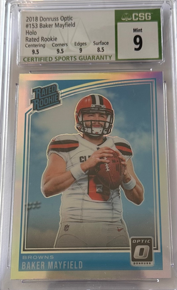 2018 Donruss Optic Baker Mayfield Holo Rated Rookie #153 CSG 9