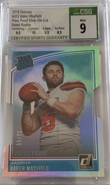 2018 Donruss Baker Mayfield Press Proof Silver Die Cut Rated Rookie #303 CSG 9